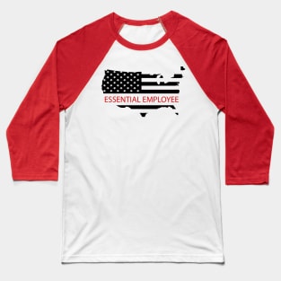 Essential Employee Flag Baseball T-Shirt